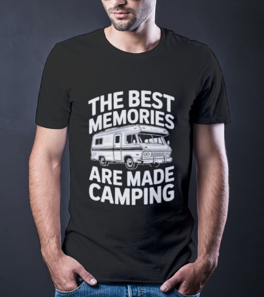 The Best Memories Are Made Camping Camper Van Adventure T-Shirt