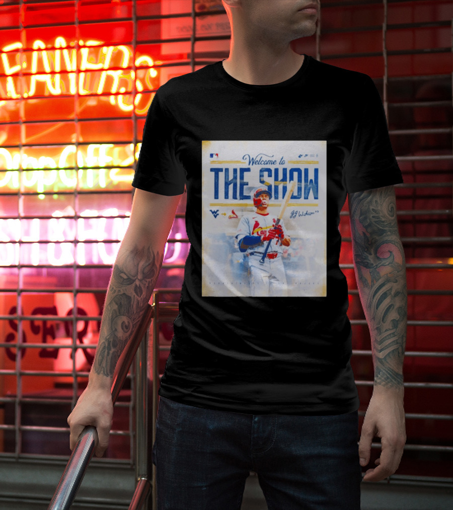 Welcome To The Show JJ Wetherholt St. Louis Cardinals MLB WVU Baseball T-Shirt
