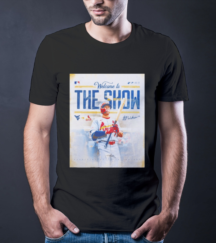 Welcome To The Show JJ Wetherholt St. Louis Cardinals MLB WVU Baseball T-Shirt