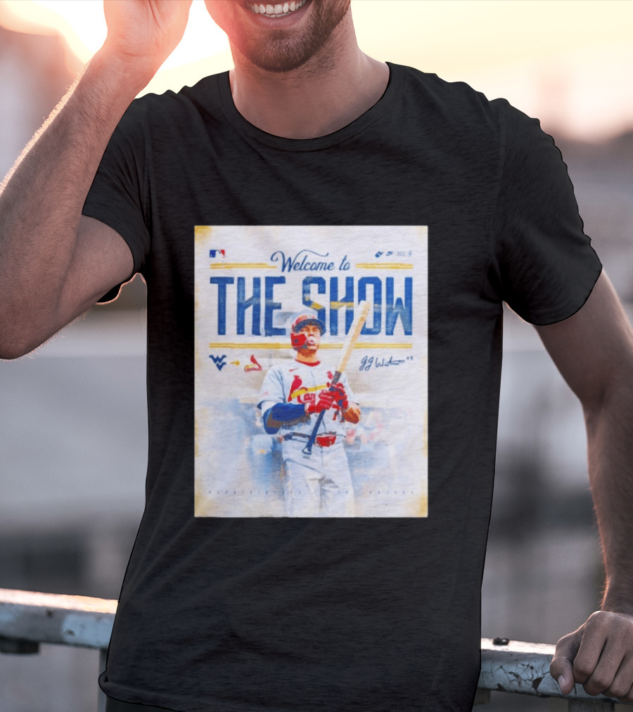 Welcome To The Show JJ Wetherholt St. Louis Cardinals MLB WVU Baseball T-Shirt