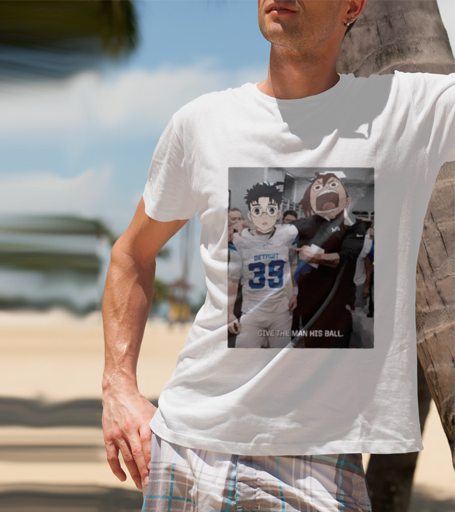 Detroit Lions Anime Give The Man His Ball T-Shirt