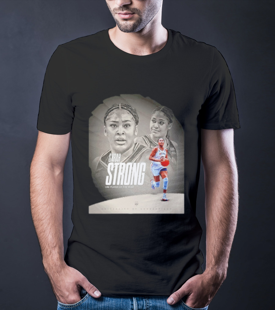 Sarah Strong UConn Huskies CBB Player Of The Year University Of Connecticut T-Shirt