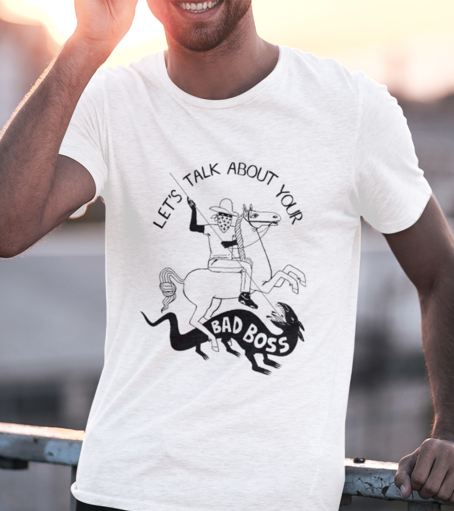 Let's Talk About Your Bad Boss Knight Rider T-Shirt
