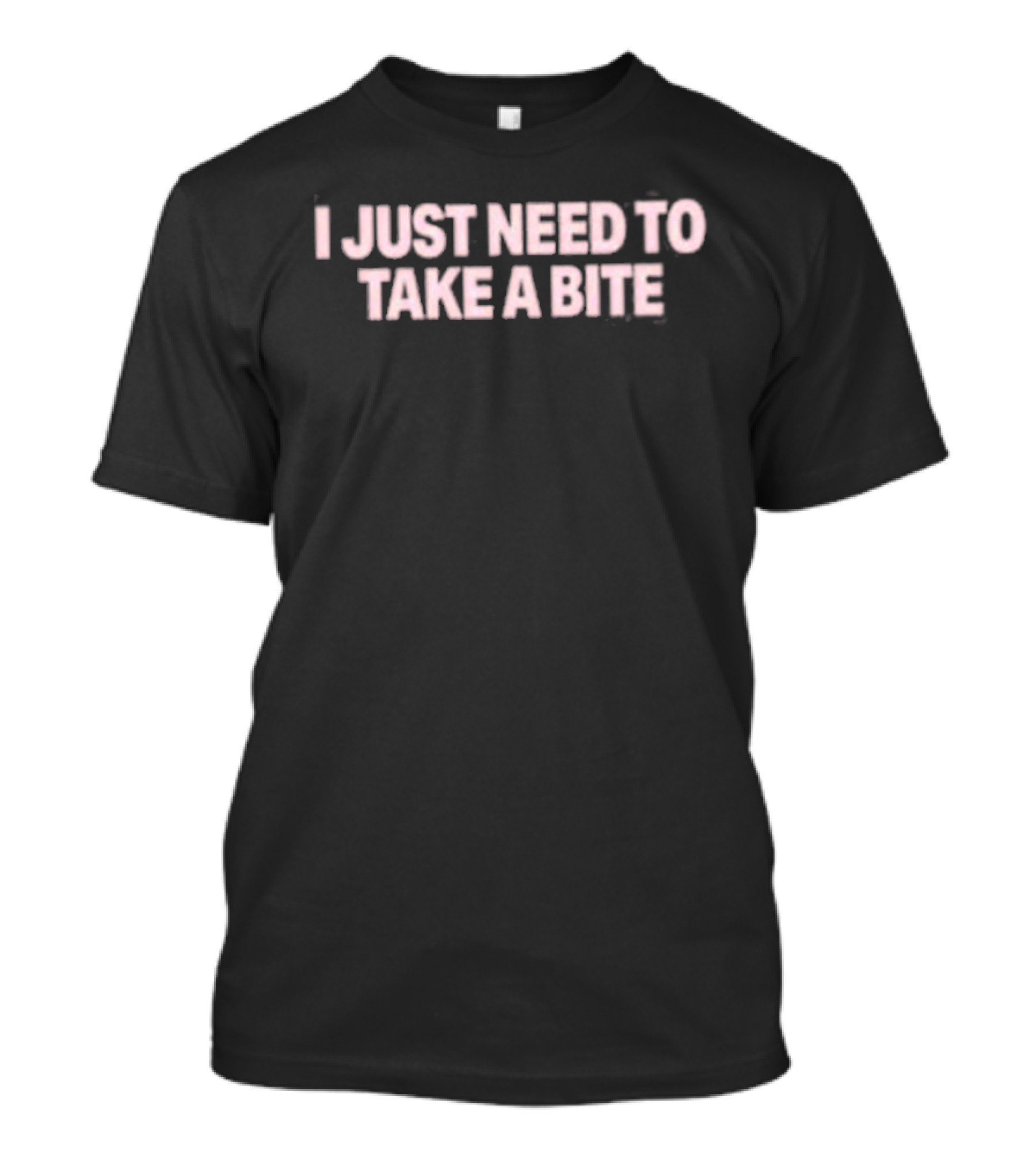 I Just Need To Take A Bite Demi Lovato T-Shirt