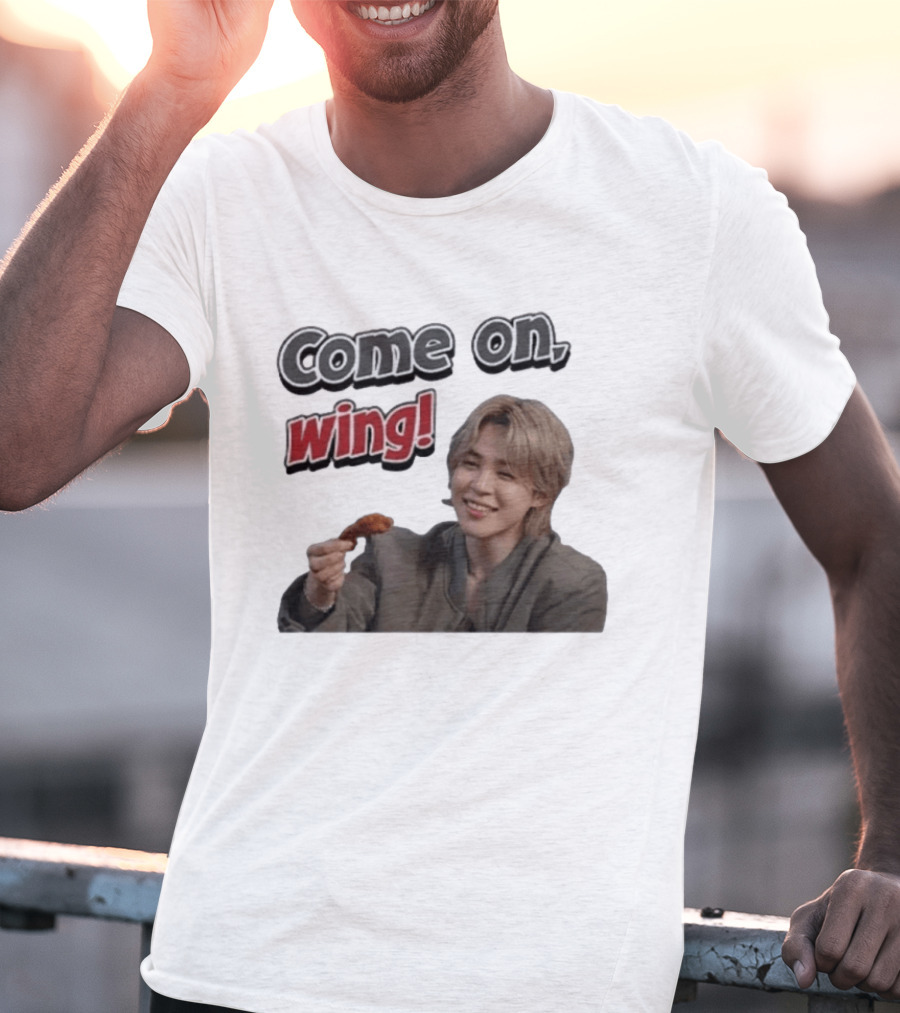 Come On Wing Jimin BTS Meme Eating Chicken T-Shirt