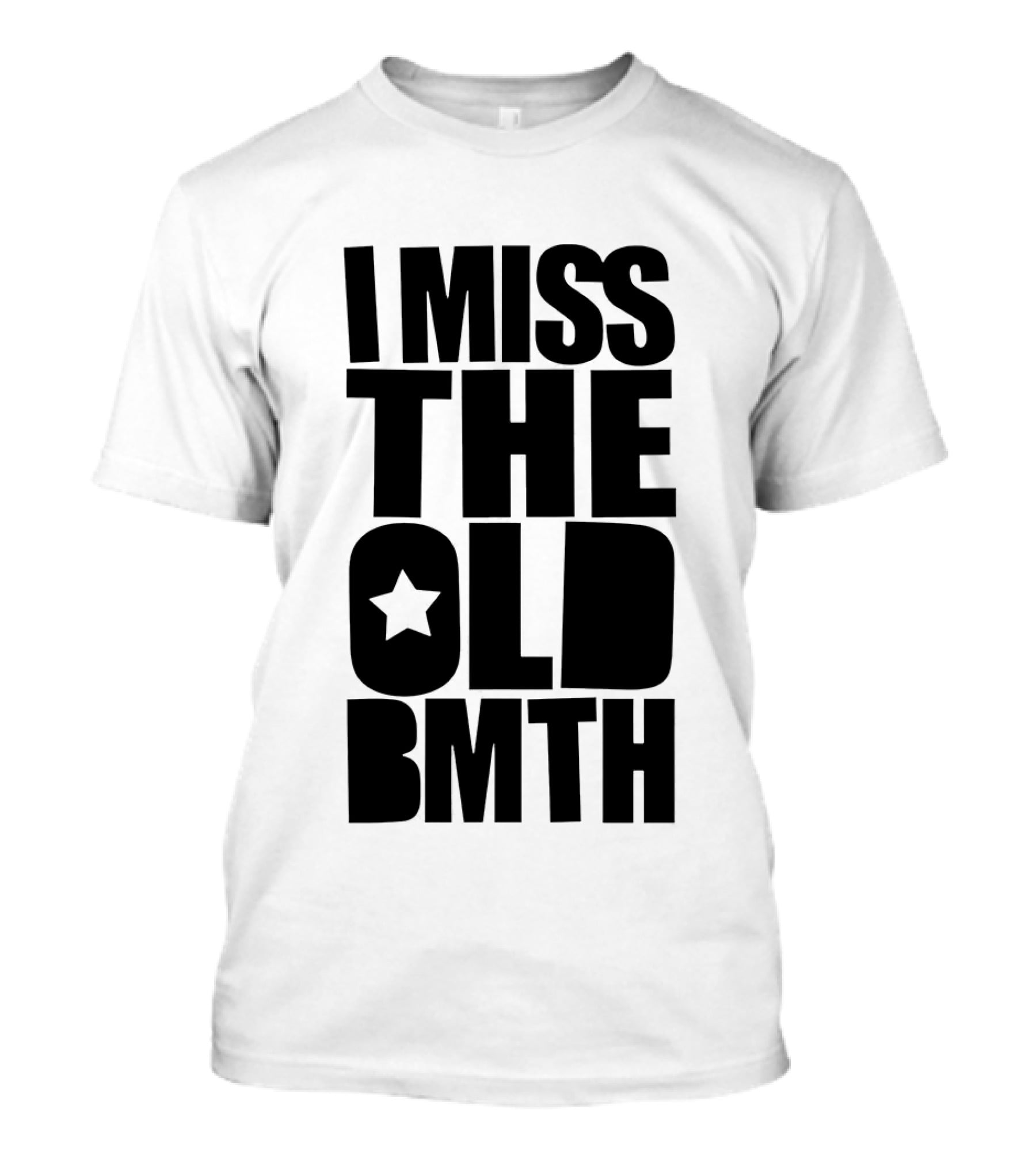 I Miss The Old BMTH Star T-Shirt