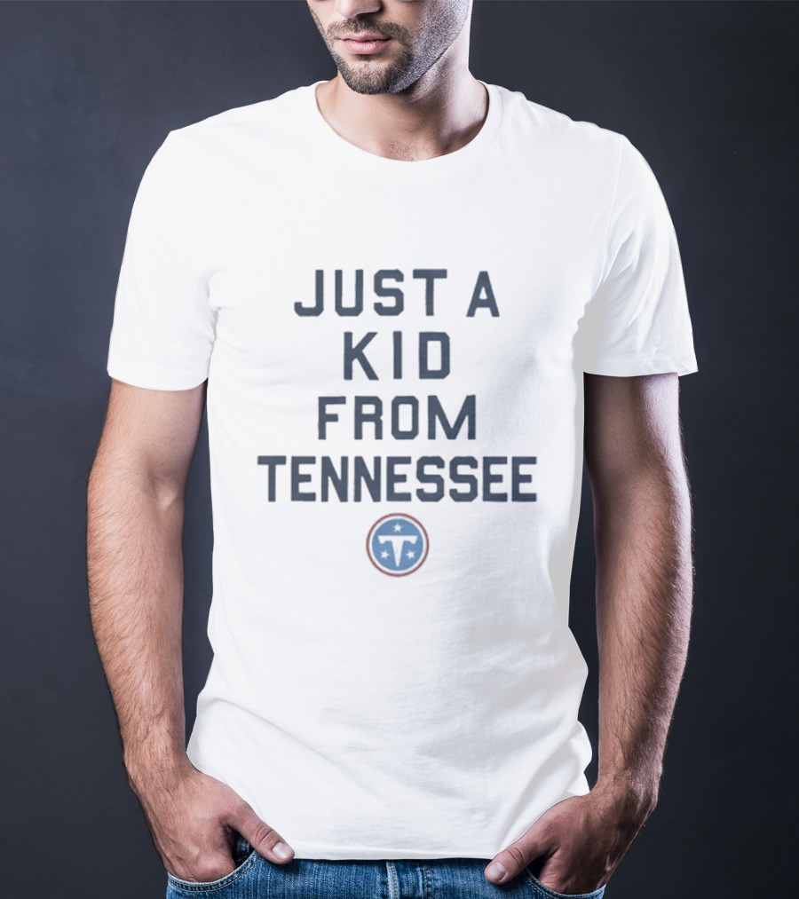 Tennessee Titans Just A Kid From Tennessee T-Shirt