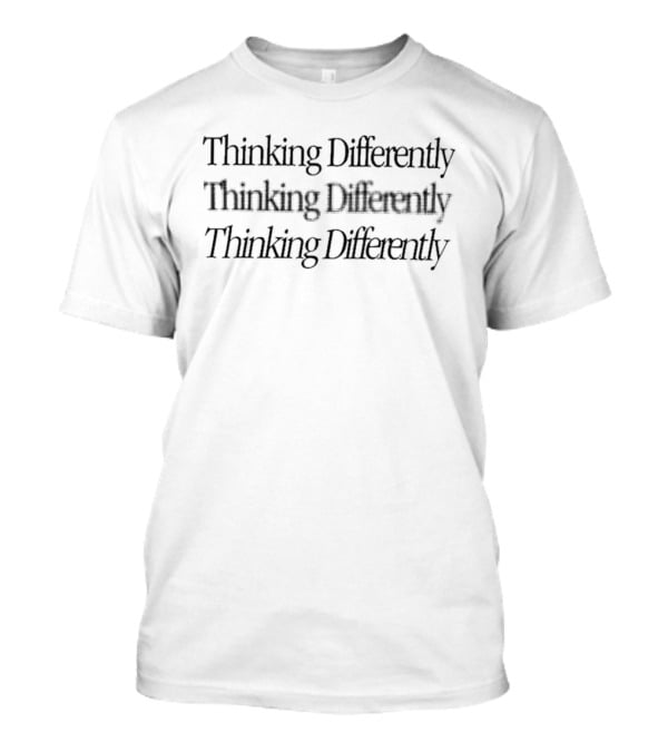 Thinking Differently Steve Jobs Text Layers T-Shirt