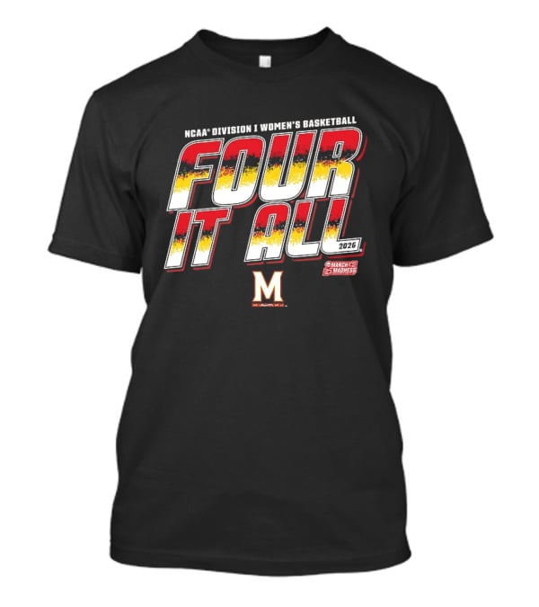 NCAA Division I Women's Basketball March Madness Maryland Terrapins Four It All 2016 T-Shirt