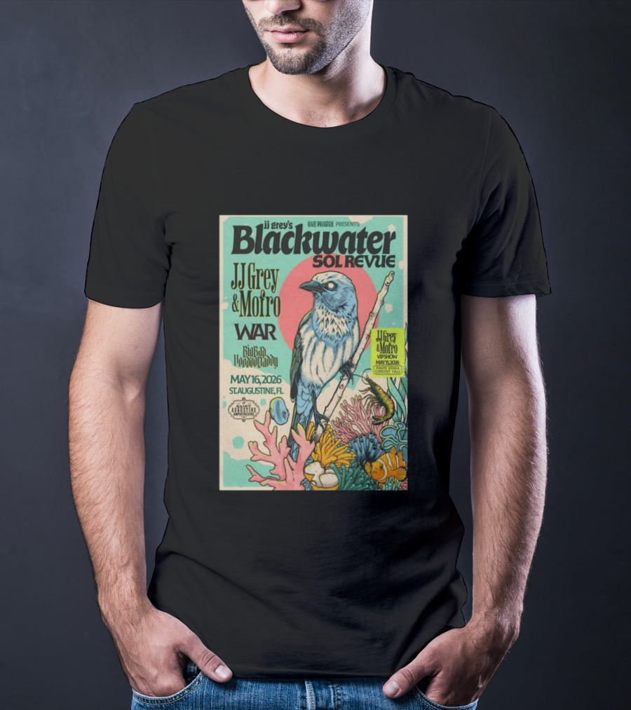 JJ Grey & Mofro Blackwater Sol Revue St. Augustine FL May 16 2026 War Big Bad Voodoo Daddy Live Wildly Presents Concert Event T-Shirt