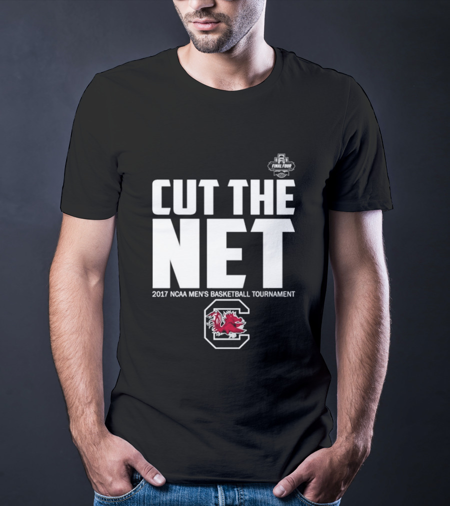 Cut The Net 2017 NCAA Men's Basketball Tournament South Carolina T-Shirt