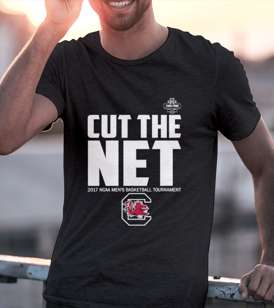 Cut The Net 2017 NCAA Men's Basketball Tournament South Carolina T-Shirt