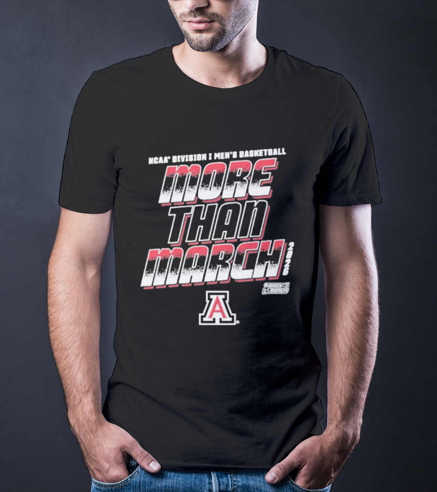 NCAA Division 1 Men's Basketball Arizona More Than March 2026 T-Shirt