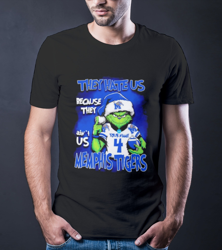 They Hate Us Because They Ain't Us Grinch Santa Memphis Tigers Custom Your Name And Number T-Shirt