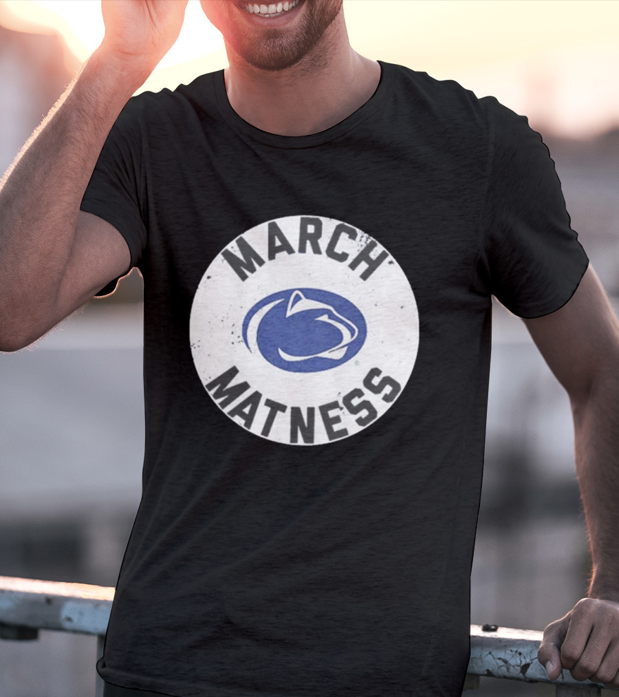 Penn State Wrestling March Matness Nittany Lions T-Shirt