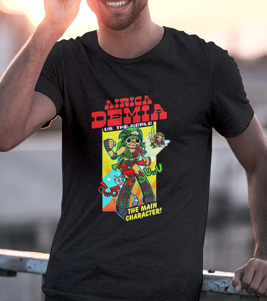 Airica Demia US The World Main Character Uwu T-Shirt
