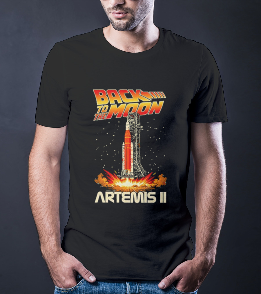 Back To The Moon Artemis II Rocket Launch T-Shirt