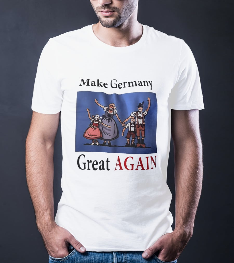 Make Germany Great Again Dirndl Lederhosen Family Celebration T-Shirt