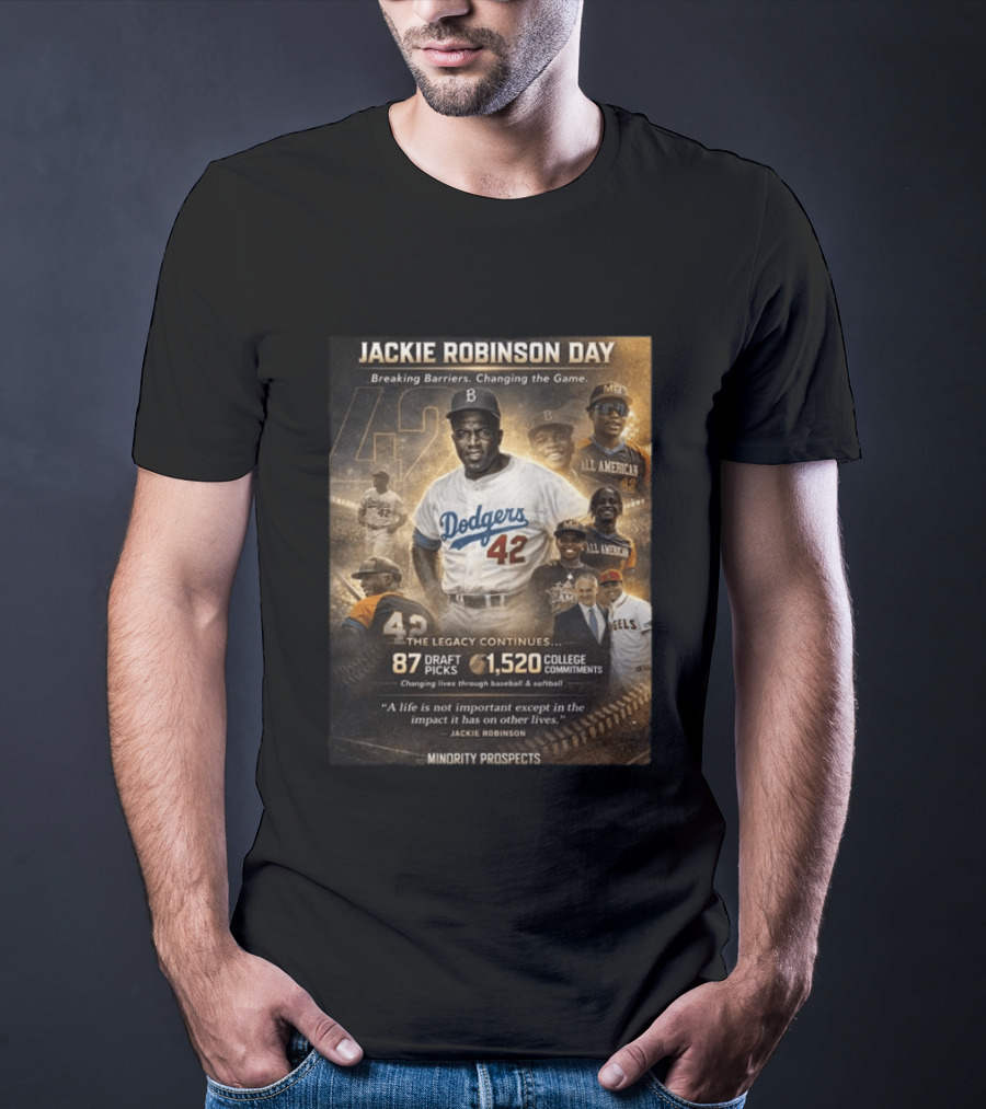 Jackie Robinson Day Breaking Barriers Changing The Game Legacy Continues Minority Prospects T-Shirt