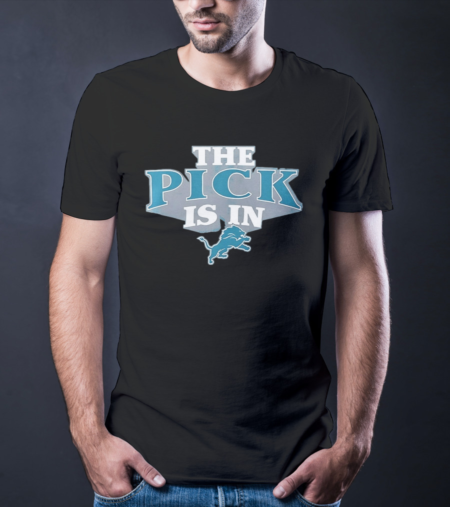 The Pick Is In Detroit Lions Football Iconic Draft Day Slogan Blue Lion T-Shirt