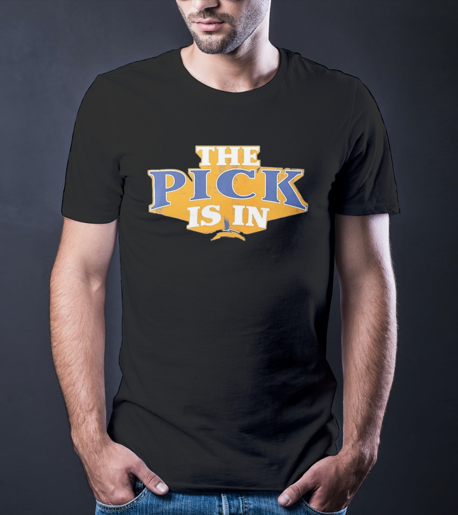 Los Angeles Chargers The Pick Is In Football T-Shirt