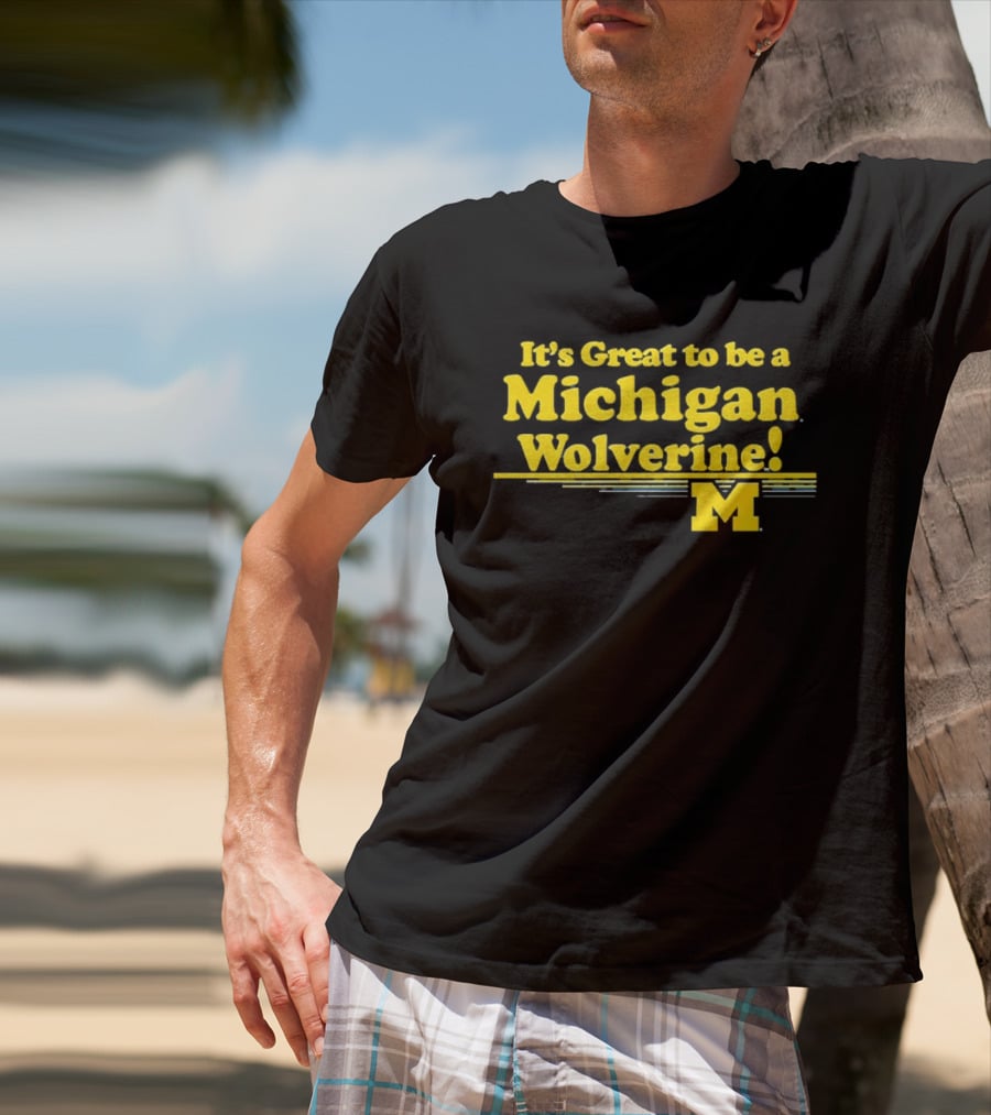 It's Great To Be A Michigan Wolverine M 2026 National Champs T-Shirt