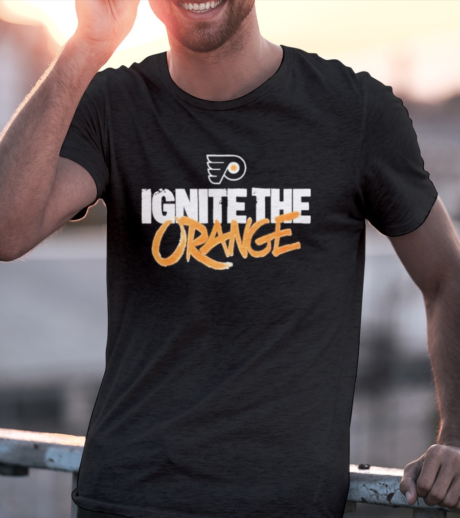 Philadelphia Flyers Ignite The Orange T-Shirt