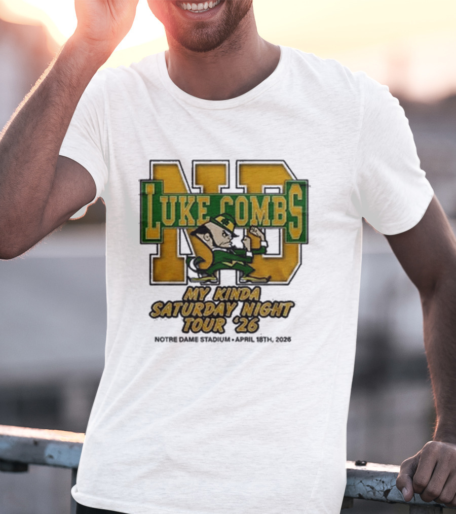 Luke Combs Notre Dame My Kinda Saturday Night Tour 26 April 18th 2026 Stadium T-Shirt