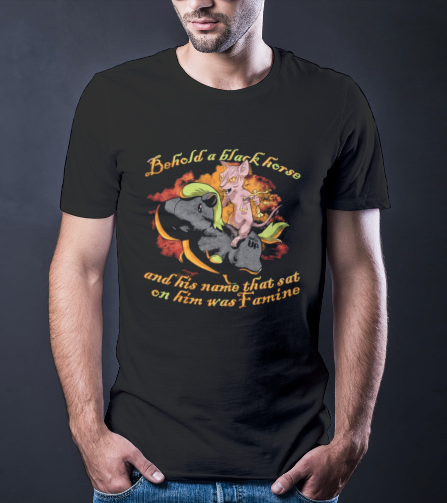 Behold A Black Horse And His Name That Sat On Him Was Famine Text With Cartoon Demon Rider T-Shirt