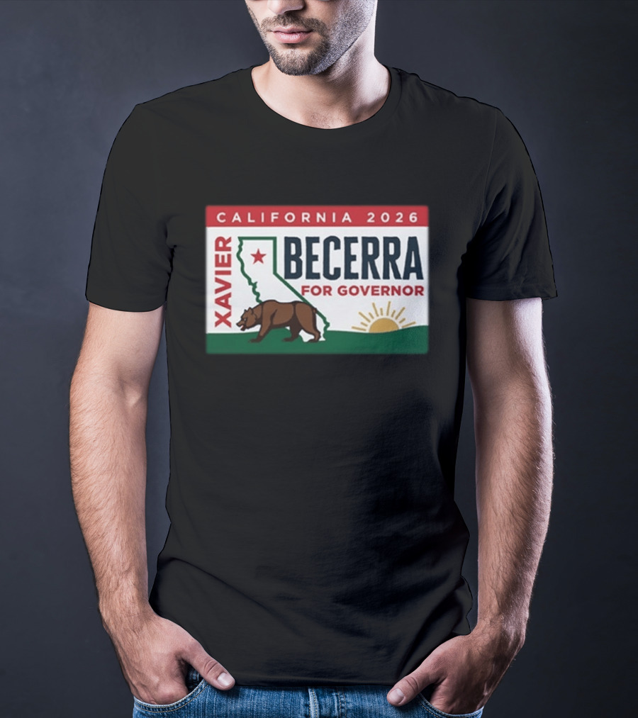 California 2026 Xavier Becerra For Governor Bear And Sun Campaign T-Shirt