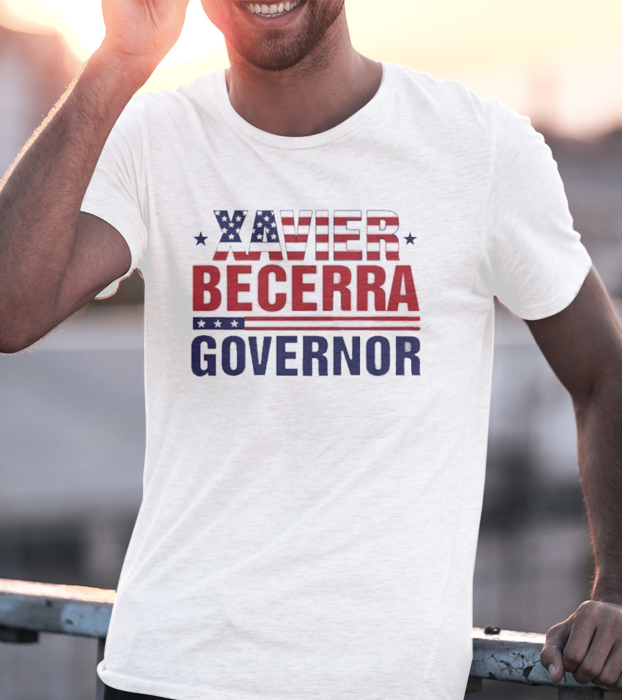 Xavier Becerra Governor California 2026 Campaign T-Shirt