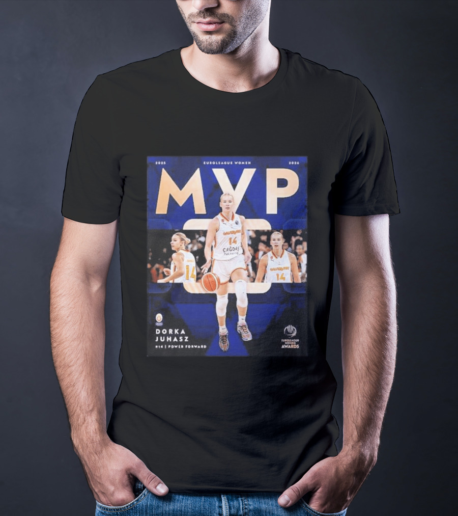 EuroLeague Women MVP 2025 2026 Dorka Juhasz Power Forward Cagdas Basketball Awards T-Shirt