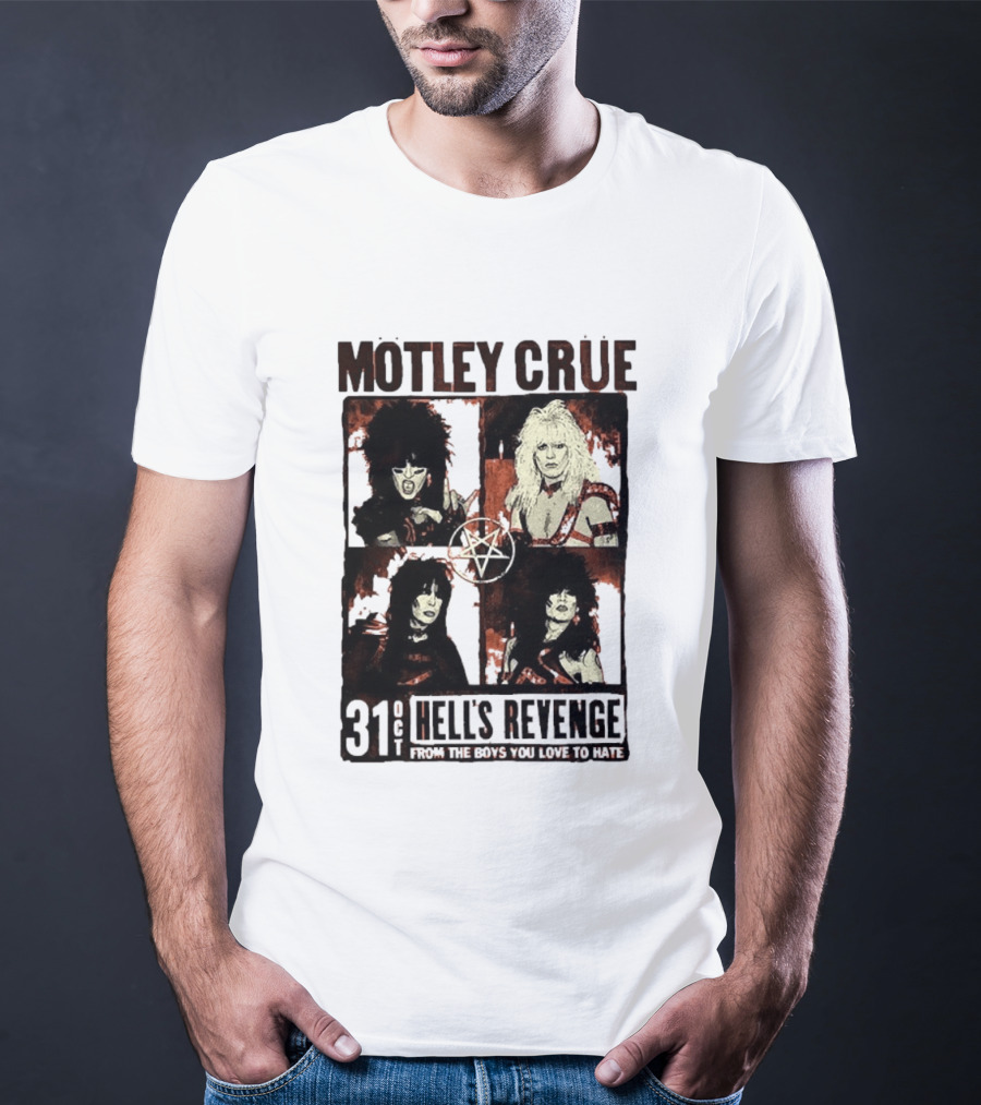 Motley Crue Hell's Revenge 31 Oct From The Boys You Love To Hate Flyer T-Shirt
