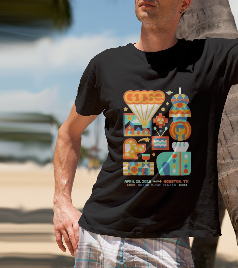 Goose April 23 2026 Houston TX 713 Music Hall Event T-Shirt