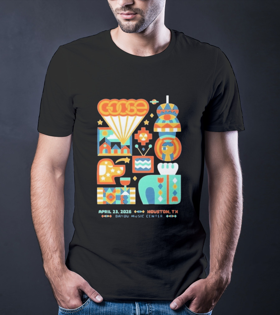 Goose April 23 2026 Houston TX 713 Music Hall Event T-Shirt