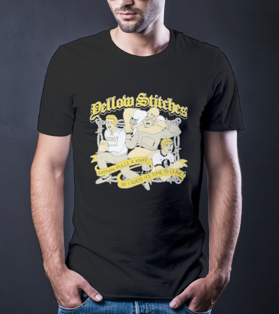 Yellow Stitches Friends Family Forever ROC Fatman Pulls A Knife T-Shirt