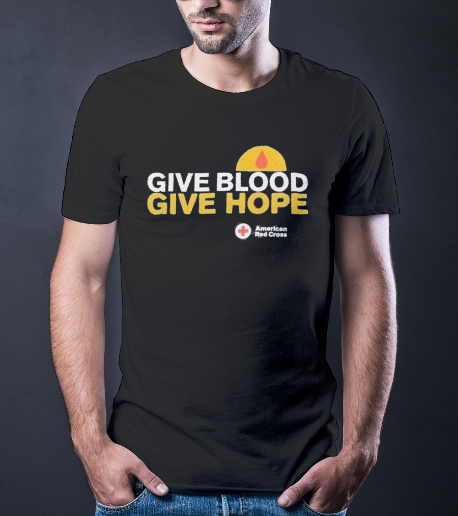 Give Blood Give Hope American Red Cross Support Initiative T-Shirt