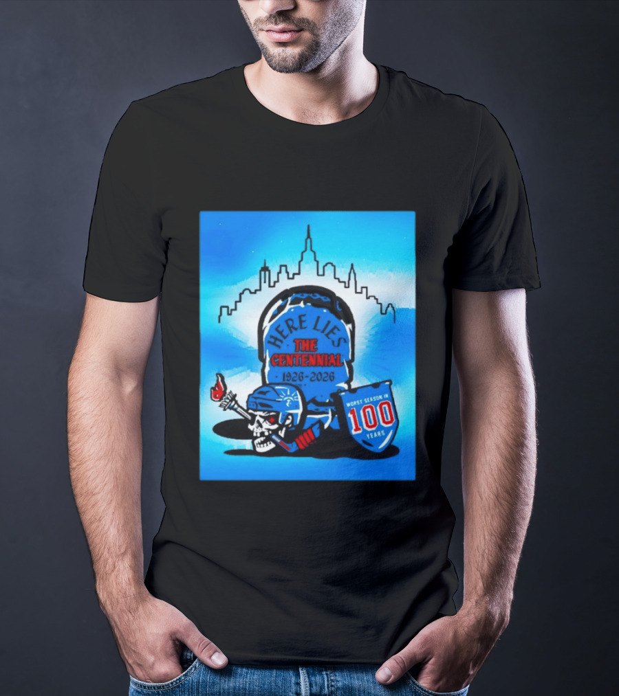 New York Rangers Here Lies The Centennial 1926 2026 Worst Season In 100 Years T-Shirt