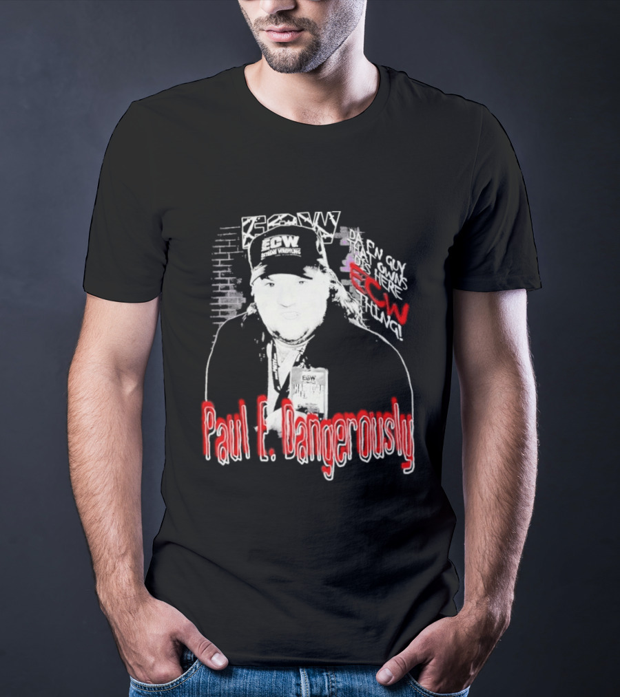 Paul E Dangerously ECW Hardcore Iconic Wrestling T-Shirt