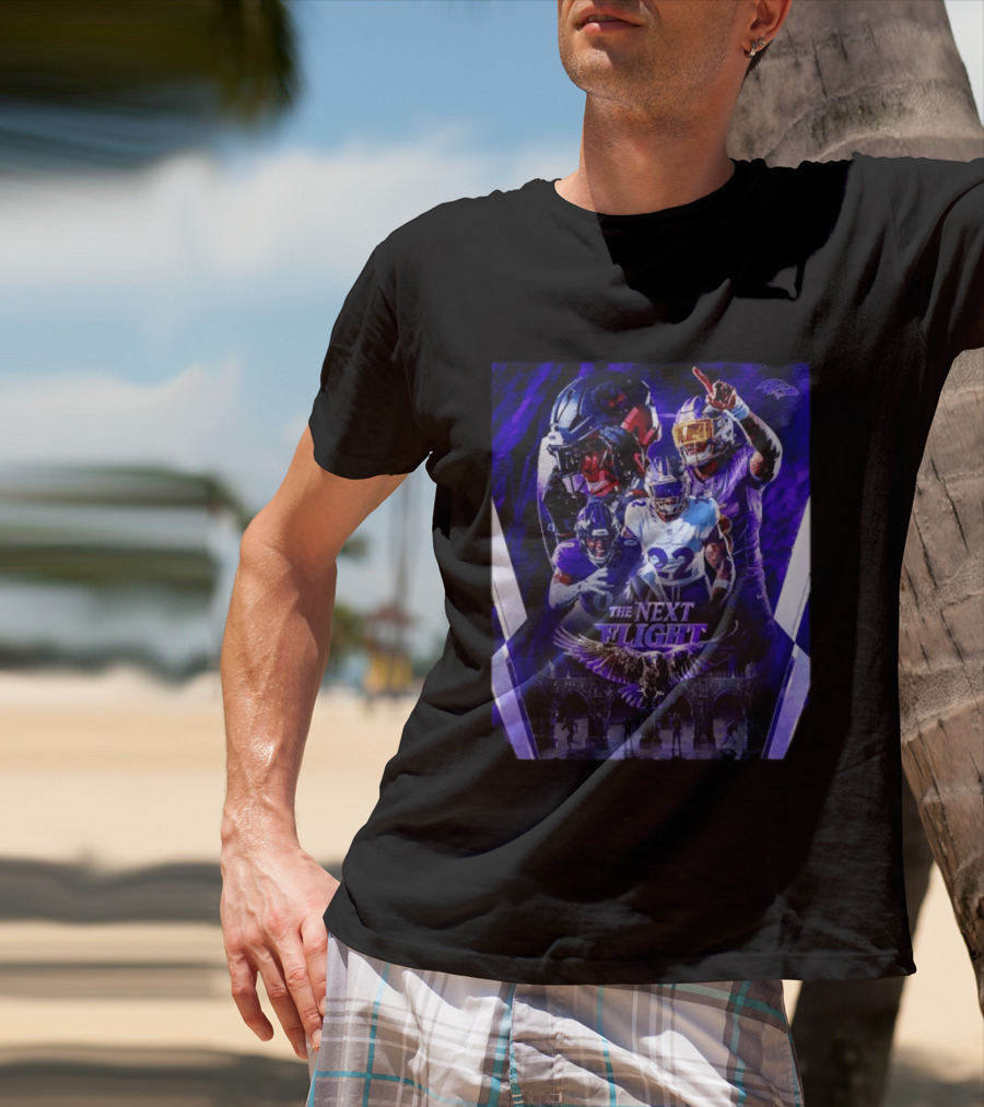 The Next Flight Baltimore Ravens 2026 Season NFL Team Players Ravens Fans T-Shirt