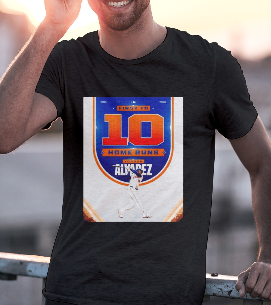 Yordan Alvarez First To 10 Home Runs Houston Astros MLB T-Shirt