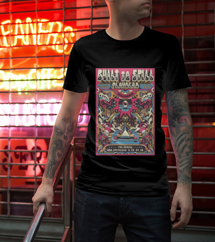 Built To Spill August 2026 Playdead California The Chapel San Francisco Aug 23 25 Psychedelic T-Shirt