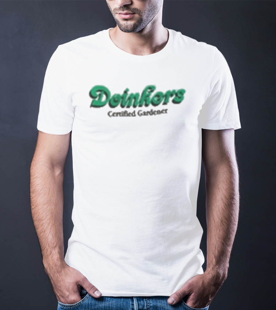 Doinkers Certified Gardener Green Text Gardening T-Shirt