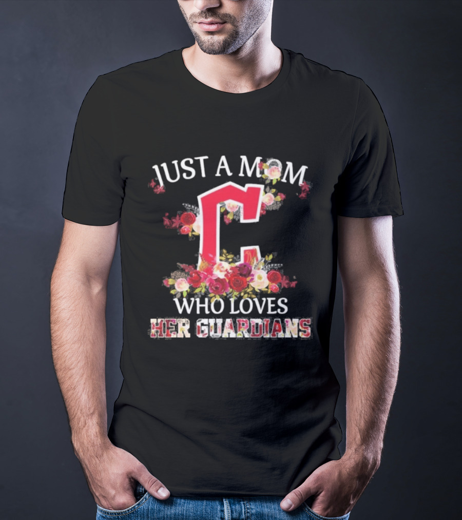 Just A Mom Who Loves Her Cleveland Guardians Floral Baseball Fan T-Shirt