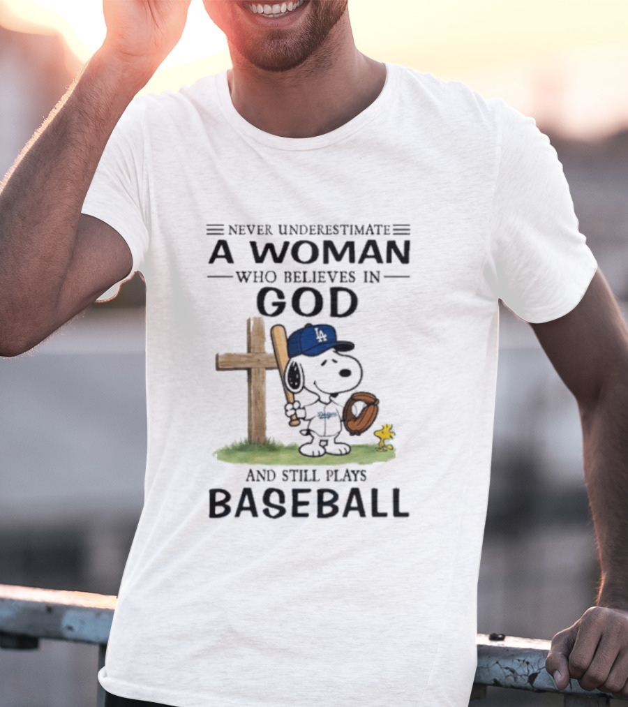 Peanuts Los Angeles Dodgers Baseball Woman Believes In God Charlie Brown Woodstock T-Shirt