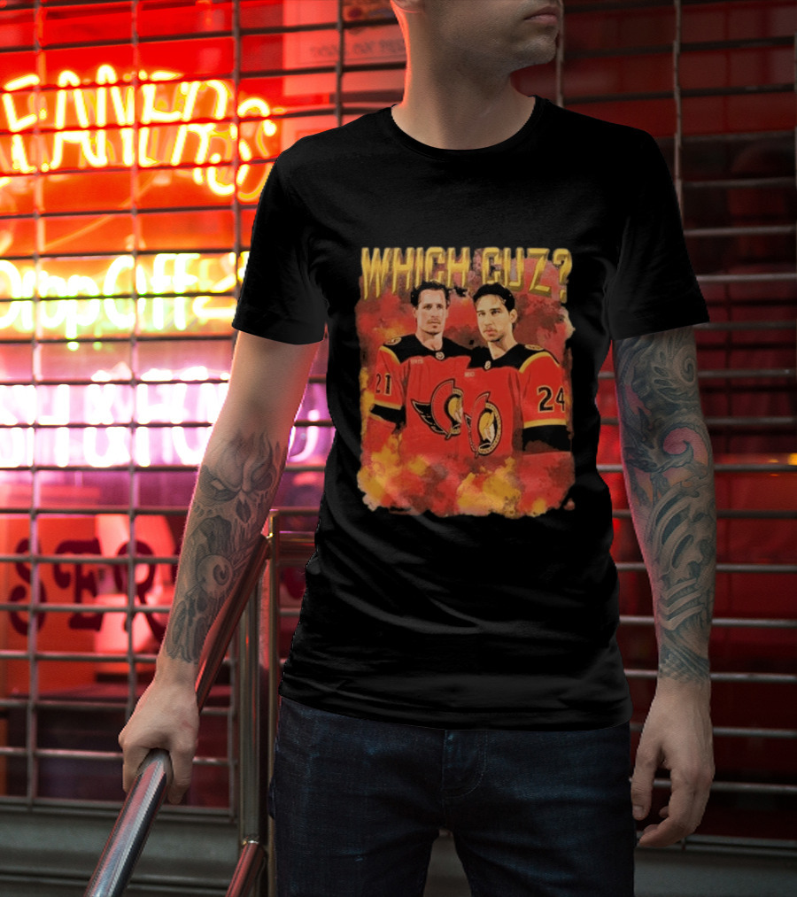 Ottawa Senators Which Cuz 21 24 T-Shirt