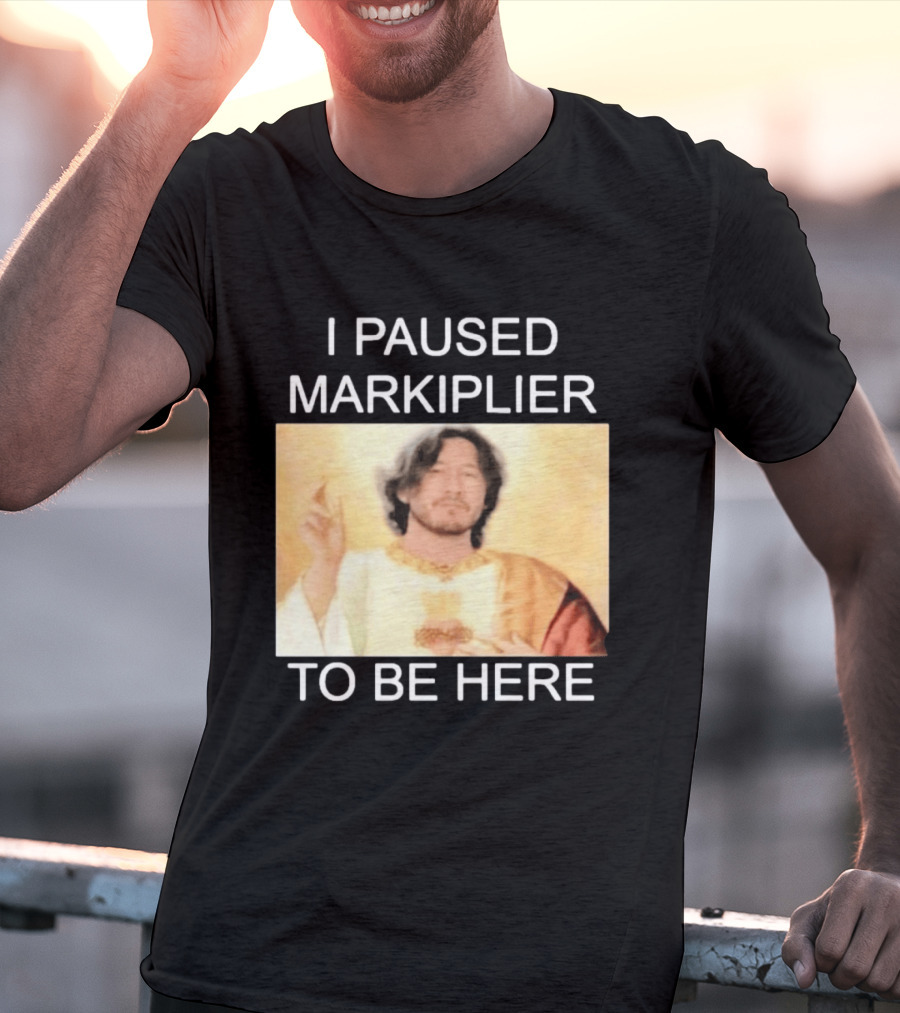 I Paused Markiplier To Be Here Iconic Gamer Fan Meme T-Shirt
