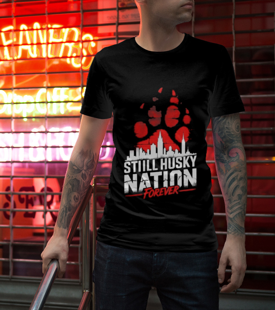 Still Husky Nation Forever Red Paw Print Skyline 2026 NBA UConn Huskies T-Shirt