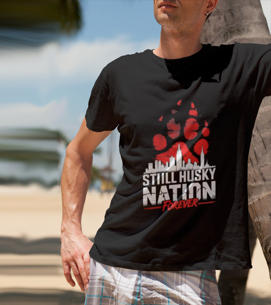 Still Husky Nation Forever Red Paw Print Skyline 2026 NBA UConn Huskies T-Shirt