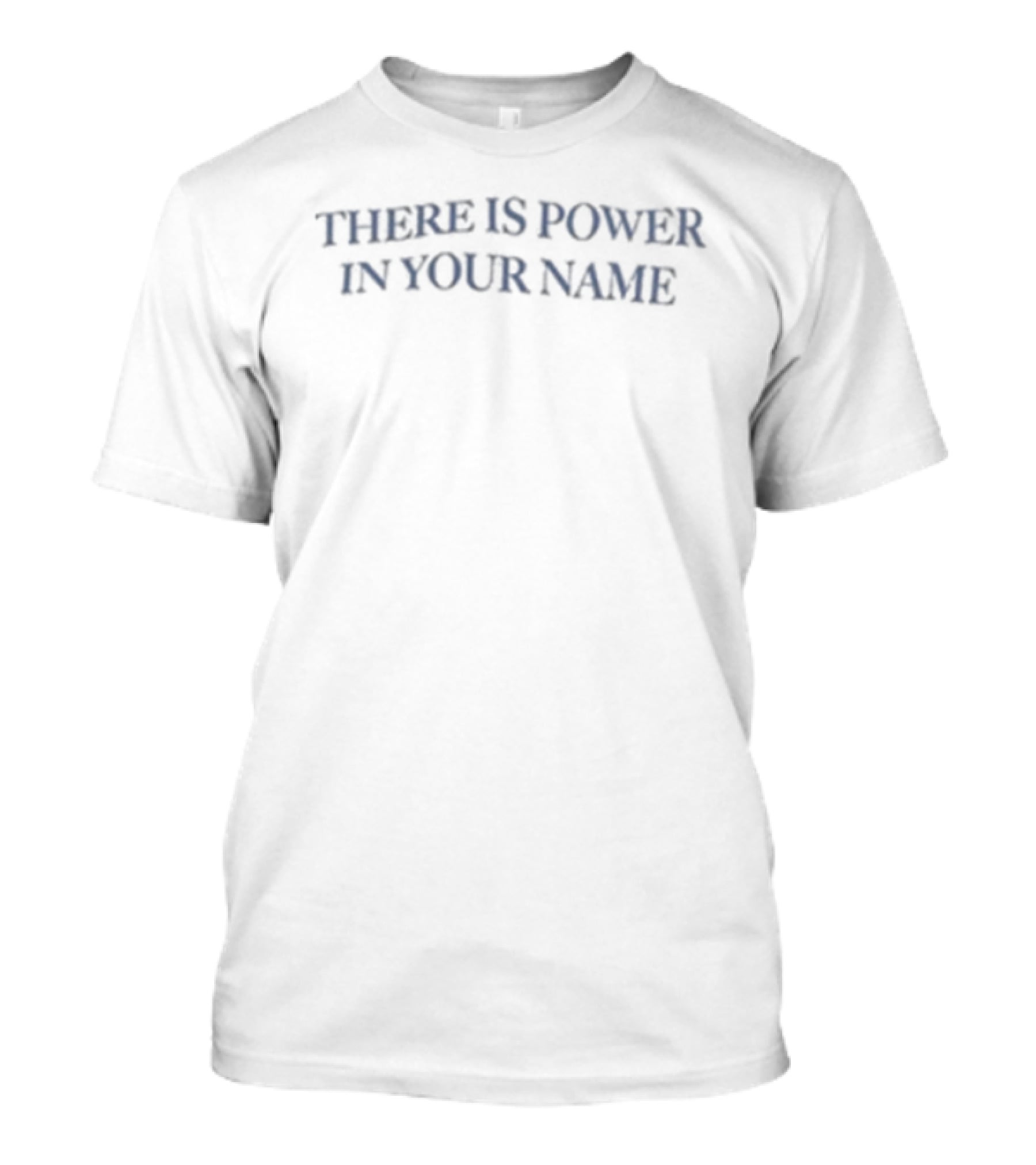 There Is Power In Your Name Believe For It Beige Move The Immovable Break The Unbreakable God We Believe For It T-Shirt
